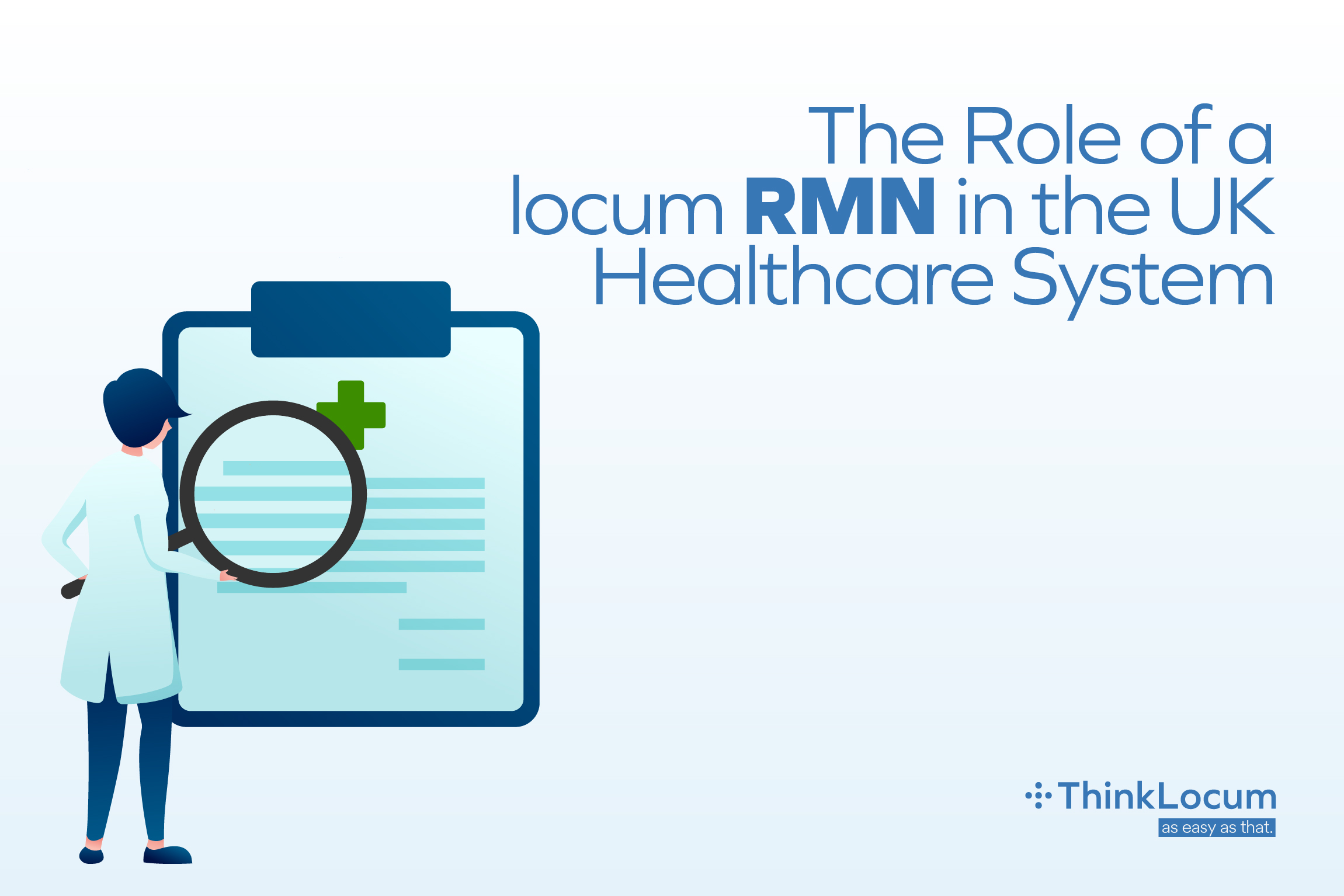 The Role of a locum RMN in the UK Healthcare System