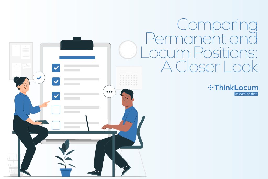 Comparing Permanent And Locum Positions: A Closer Look - Think Workforce