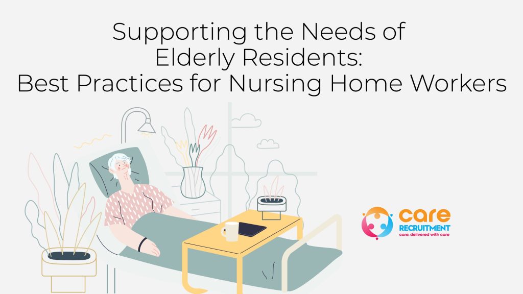 Best Practices for Nursing Home Workers - ThinkWorkforce
